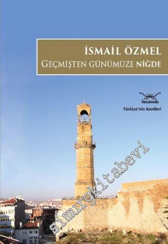Geçmişten Günümüze Niğde