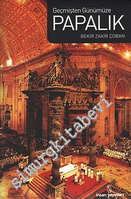 Geçmişten Günümüze Papalık -
