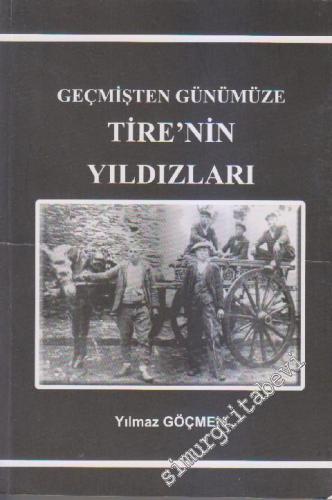 Geçmişten Günümüze Tire'nin Yıldızları -        2012