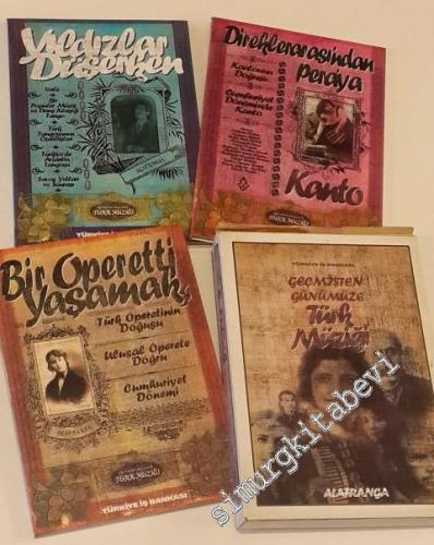 Geçmişten Günümüze Türk Müziği: Alafranga, Kanto, Operet - Yıldızlar Düşerken, Direklerarası'ndan Pera'ya , Bir Operetti Yaşamak 3 KİTAP + 3 CD -
