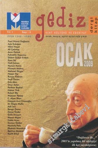 Gediz: 3 Aylık Kent Kültürü ve Edebiyat Dergisi - 3    1  Ocak