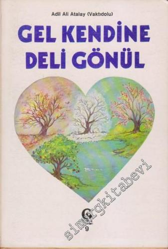 Gel Kendine Deli Gönül İMZALI -        1988