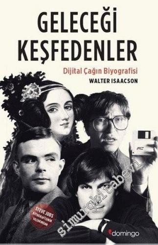 Geleceği Keşfedenler: Dijital Çağın Biyografisi