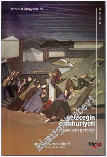 Geleceğin Cumhuriyeti ya da Sosyalizm Gerçeği -        2024