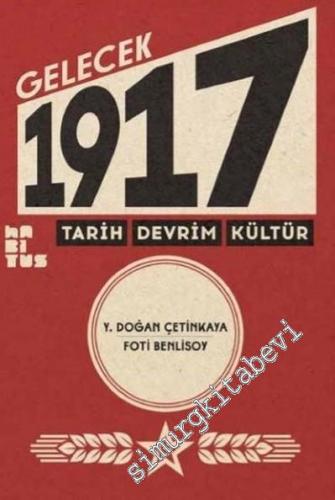 Gelecek 1917: Tarih, Devrim, Kültür -