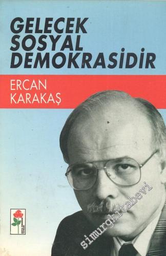 Gelecek Sosyal Demokrasidir -