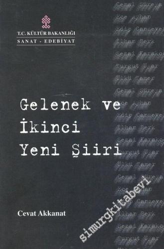 Gelenek ve İkinci Yeni Şiiri -        2002