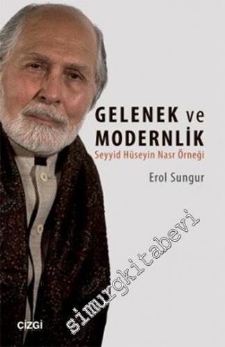 Gelenek ve Modernlik: Seyyid Hüseyin Nasr Örneği