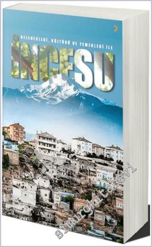 Gelenekleri Kültürü ve Yemekleri ile İncesu -        2021