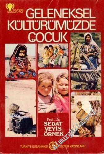 Geleneksel Kültürümüzde Çocuk