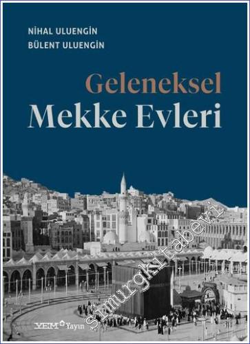 Geleneksel Mekke Evleri -        2023