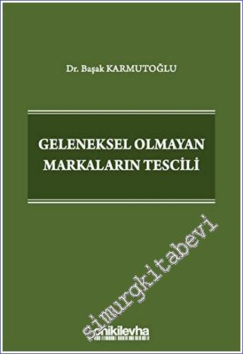 Geleneksel Olmayan Markaların Tescili -        2023