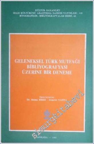 Geleneksel Türk Mutfağı Bibliyografyası Üzerine Bir Deneme