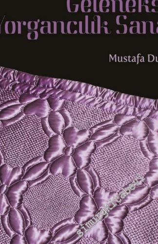 Geleneksel Türk Yorgancılık Sanatı