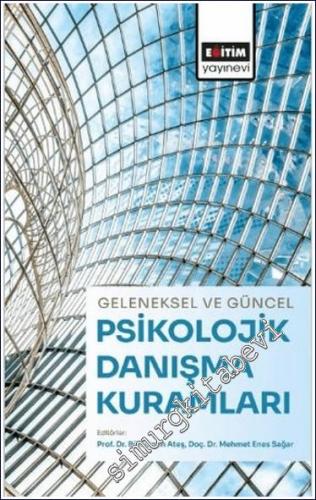 Geleneksel ve Güncel Psikolojik Danışma Kuramları -        2024