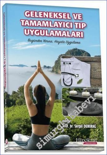 Geleneksel ve Tamamlayıcı Tıp Uygulamaları -        2024