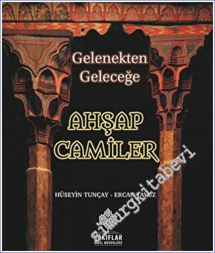 Gelenekten Geleceğe Ahşap Camiler -        2023