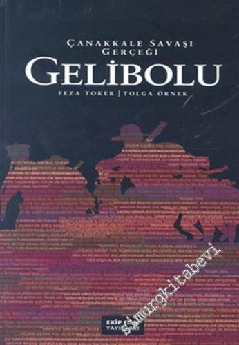 Gelibolu: Çanakkale Savaşı Gerçeği  -        2005