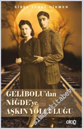 Gelibolu'dan Niğde'ye Aşkın Yolculuğu -        2025