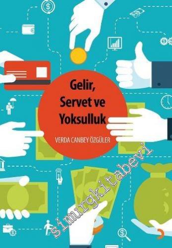 Gelir, Servet ve Yoksulluk -