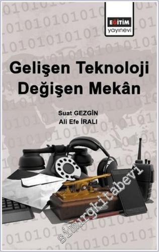 Gelişen Teknoloji Değişen Mekan -        2017