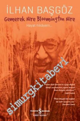 Gemerek Nire Bloomington Nire: Hayat Hikayem...