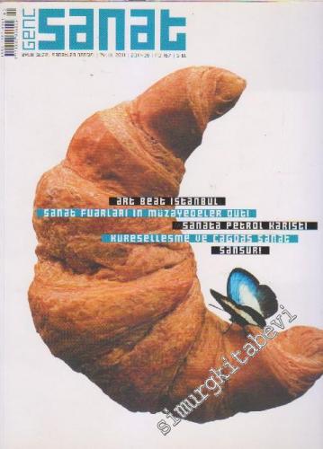 Genç Sanat Aylık Güzel Sanatlar Dergisi - Art Beat Istanbul - Sanat Fuarları In Müzayedeler Out! - Sanata Petrol Karıştı - Küreselleşme ve Çağdaş Sanat - Sansür! - Sayı: 197      Eylül