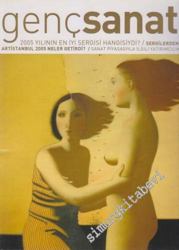 Genç Sanat Aylık Güzel Sanatlar Dergisi - Dosya: 2005 Yılının En İyi S