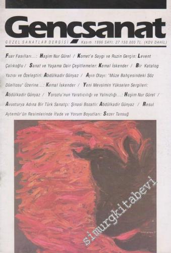 Genç Sanat Aylık Güzel Sanatlar Dergisi - Sayı: 27      Kasım