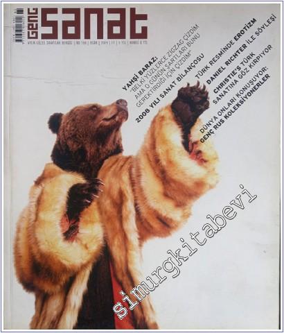 Genç Sanat Aylık Güzel Sanatlar Dergisi :Türk Resminde Erotizm - Sayı: 168      Ocak 2009