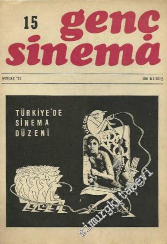 Genç Sinema: Devrimci Sinema Dergisi - Sayı: 15; Yıl: 1; Şubat 1971