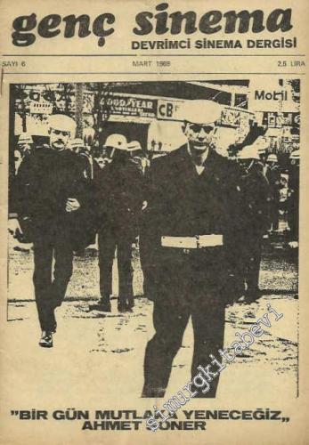 Genç Sinema: Devrimci Sinema Dergisi - Sayı: 6; Yıl: 1; Mart 1969