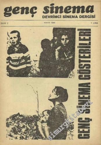 Genç Sinema: Devrimci Sinema Dergisi - Sayı: 7; Yıl: 1; Mayıs 1969