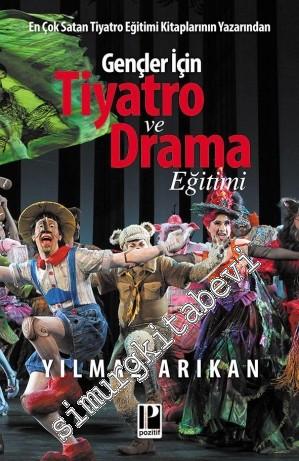 Gençler İçin Tiyatro ve Drama Eğitimi