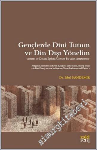 Gençlerde Dini Tutum ve Din Dışı Yönelim -        2025