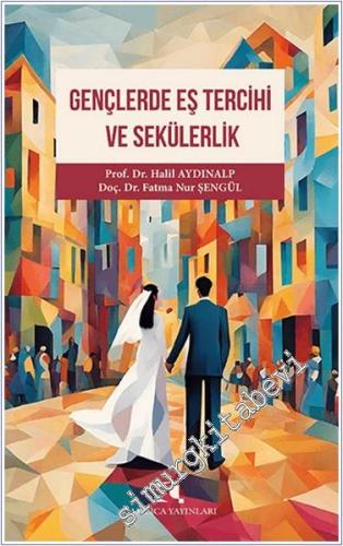 Gençlerde Eş Tercihi ve Sekülerlik -        2024