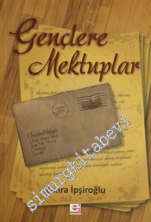 Gençlere Mektuplar -