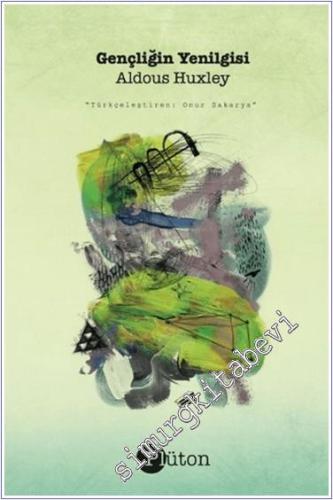 Gençliğin Yenilgisi : Seçilmiş Şiirler -        2023