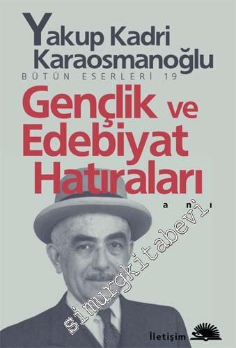 Gençlik ve Edebiyat Hatıraları -        2013