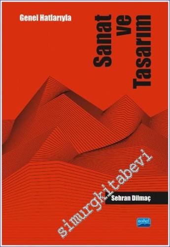 Genel Hatlarıyla Sanat ve Tasarım -        2023