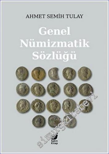 Genel Nümizmatik Sözlüğü -        2022