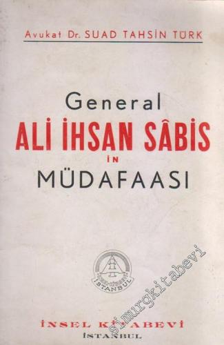 General Ali İhsan Sabis'in Müdafaası