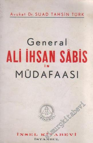 General Ali İhsan Sabis'in Müdafaası -