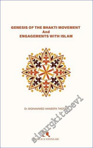 Genesis of the Bhakti Movement and Engagements with Islam - 2023