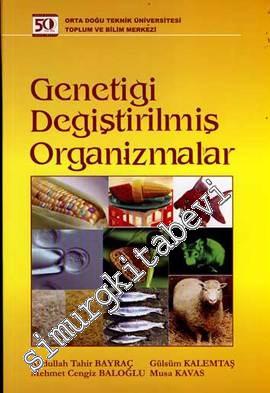 Genetiği Değiştirilmiş Organizmalar  -