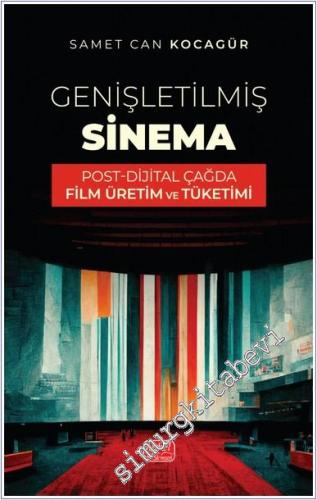 Genişletilmiş Sinema - Post-Dijital Çağda Film Üretim ve Tüketimi  -        2025