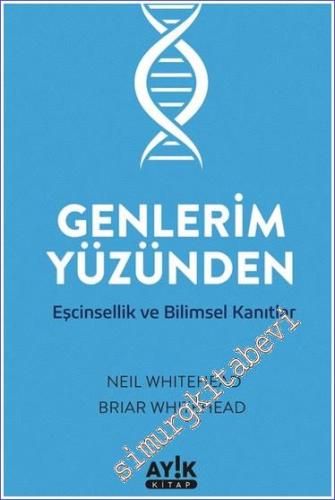Genlerim Yüzünden - Eşcinsellik ve Bilimsel Kanıtlar -        2023