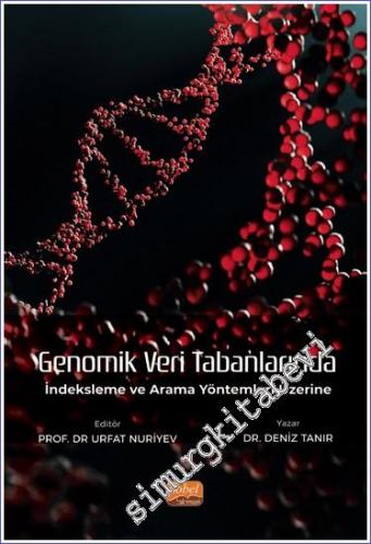 Genomik Veri Tabanlarında İndeksleme ve Arama Yöntemleri Üzerine - 202