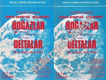 Geo Astral Siyaset ‘Siyasi Coğrafya' / Boğazlar - Deltalar 1 - 2