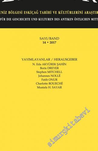 Gephyra Doğu Akdeniz Bölgesi Eskiçağ Tarihi ve Kültürlerini Araştırma Dergisi = Gephyra: A Journal for the Ancient History and Cultures of the Eastern Mediterranean 14 / 2016 - Sayı: 14